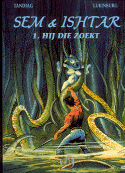 Sem en Ishtar 1 - Hij die zoekt
