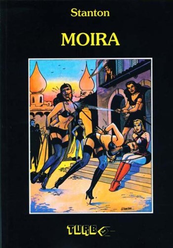 Turbo reeks 17 / Erotische wereld van Stanton, de 5 - Moira