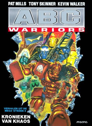 Verhalen uit de Megasteden 4 / ABC warriors 1 - Kronieken van Khaos