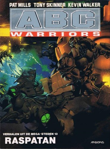 Verhalen uit de Megasteden 13 / ABC warriors 4 - Raspatan