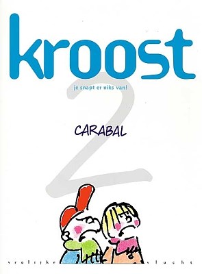 Vrolijke vlucht 11 / Kroost 2 - Je snapt er niks van!