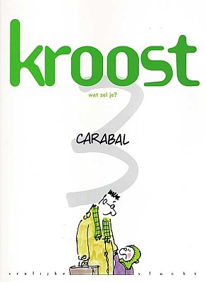Vrolijke vlucht 19 / Kroost 3 - Wat zei je?