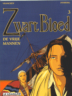 Zwart Bloed 3 - De vrije mannen