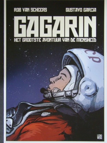 Gustavo Garcia  - Gagarin - Het grootste avontuur van de mensheid
