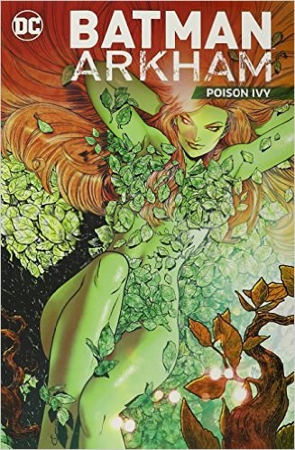 Batman - Arkham  - Poison Ivy