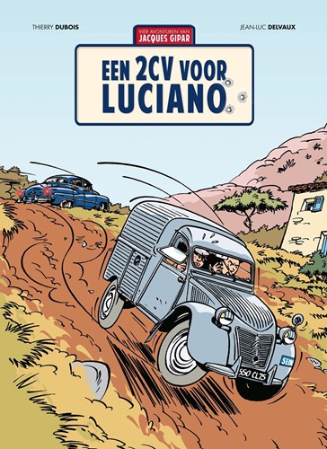 Jacques Gipar, avonturen van 3 - Een 2CV voor Luciano