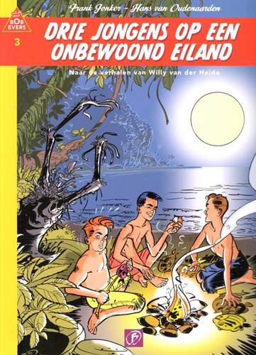 Bob Evers 3 - Drie jongens op een onbewoond eiland