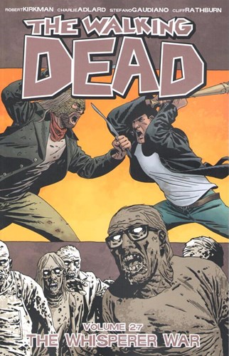 Walking Dead, the - TPB 27 - The whisperer war