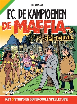 F.C. De Kampioenen - Specials  - De Maffia-special