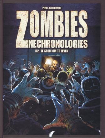 Zombies - Nechronologies 2 - Te stom om te leven