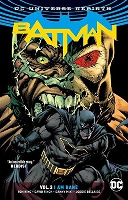 Batman - Rebirth (DC) 3 - I am Bane