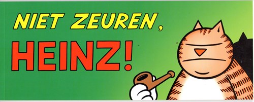Heinz - Diversen  - Niet zeuren Heinz
