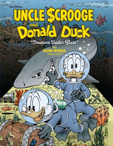 Don Rosa Library 3 - Uncle Scrooge and Donald Duck: Treasure Under Glass