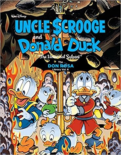 Don Rosa Library 6 - Uncle Scrooge and Donald Duck: The Universal Solvent