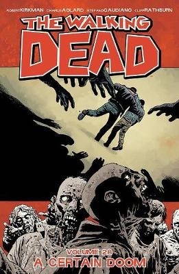 Walking Dead, the - TPB 28 - A certain doom