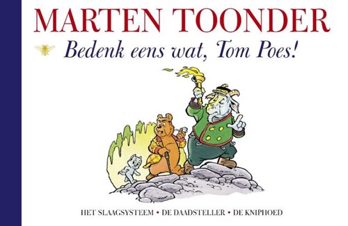 Bommel en Tom Poes - Blauwe reeks 19 - Bedenk eens wat, Tom Poes