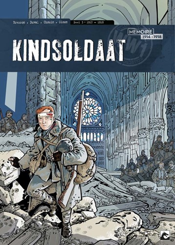 Kindsoldaat 3 - 1917-1918