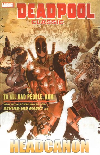 Deadpool - Classic 17 - Deadpool Classic: Headcanon