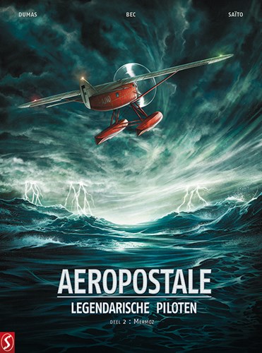 Aeropostale - Legendarische piloten 2 - Mermoz - Deel I