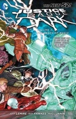 Justice League Dark - New 52 3 - The Death of Magic