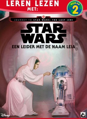 Leren lezen met: Niveau 2 - Star Wars: Een leider met de naam Leia!