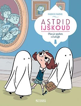 Astrid IJskoud 2 - Hoe je spoken verdrijft