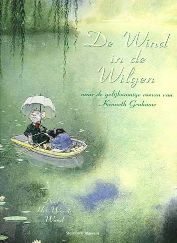 Wind in de wilgen, de 1 - Het woeste woud