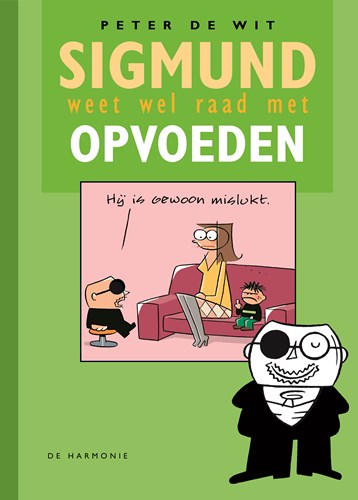 Sigmund - Weet wel raad met... 12 - Opvoeden