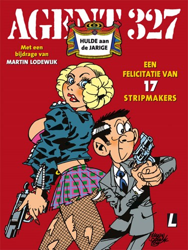 Agent 327 - Hulde aan ... 2 - Hulde aan de jarige