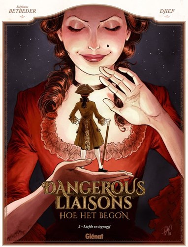 Dangerous Liaisons - Hoe het begon 2 - Liefde en tegengif