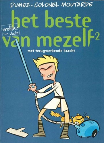 Vrolijke vlucht 32 / Beste van mezelf, het 2 - Met terugwerkende kracht