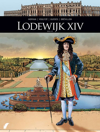 Zij schreven geschiedenis 10 / Lodewijk XIV 2 - Lodewijk XIV 2/2