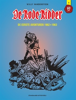 Rode Ridder, de - De eerste avonturen 3 - De eerste avonturen 1962 - 1963