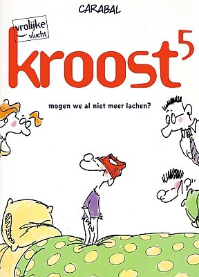 Vrolijke vlucht 28 / Kroost 5 - Mogen we al niet meer lachen?