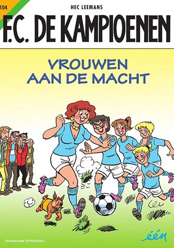 F.C. De Kampioenen 104 - Vrouwen aan de macht