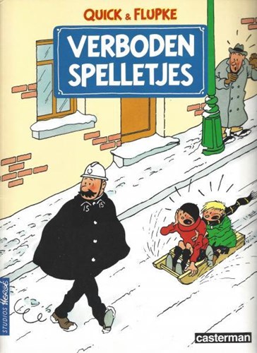 Quick & Flupke - Albumreeks 1 - Verboden spelletjes