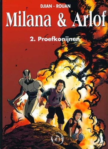 Milana en Arlof 2 - Proefkonijnen