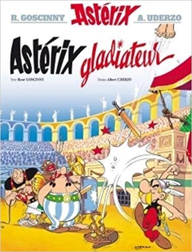 Asterix - Franstalig 4 - Asterix gladiateur