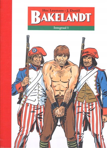 Bakelandt - Integraal 1 en 18 - Luxe Integraal 1 en 18