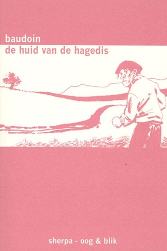 Edmond Baudoin  - De huid van de hagedis