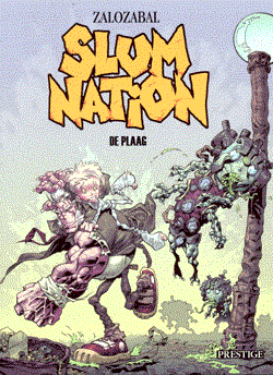 Slum Nation 1 - De plaag