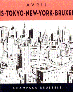 Champaka - Art books 0 - Avril - Paris, Tokyo, New York, Brussels