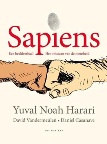 Sapiens - Een beeldverhaal 1 - Het ontstaan van de mensheid