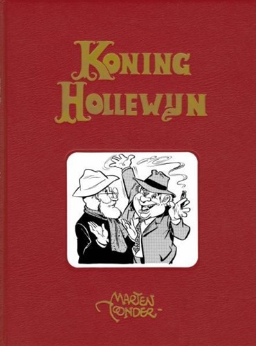 Koning Hollewijn - Volledige werken 10 - Koning Hollewijn deel 10