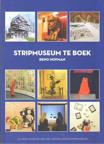 Stripmuseum - Diversen  - Stripmuseum te boek