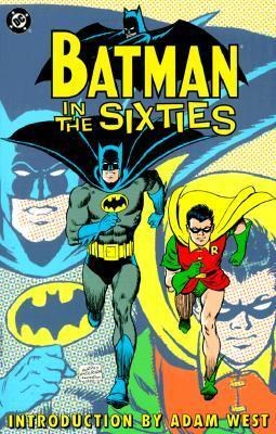 Batman Decades  - Batman in the Sixties