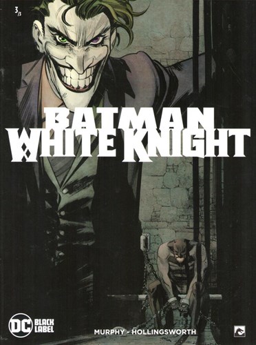Batman (DDB)  / White Knight 3 - Batman, White Knight 3/3