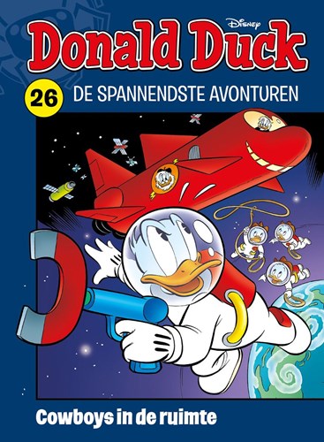 Donald Duck - Spannendste avonturen 26 - Cowboys in de ruimte