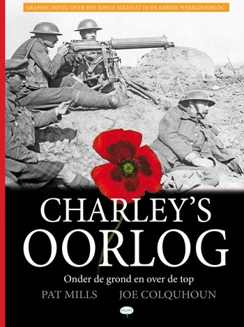 Charley's Oorlog 6 - Onder de grond en over de top