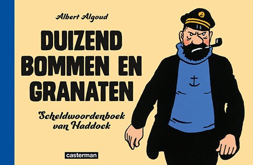 Kuifje - Duizend bommen en granaten  - Scheldwoordenboek van Haddock